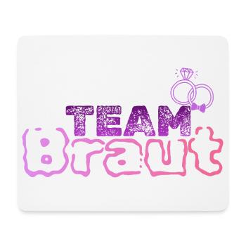Team Bride - Mouse Pad (horizontal) - white - Front