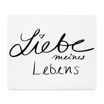 Liebe meines Lebens - Mousepad (Querformat) - Weiß - Vorne