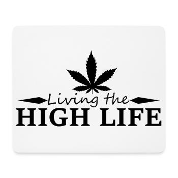 Cannabis Hight life black - Mousepad (Querformat) - Weiß - Vorne