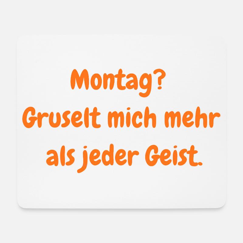 Montags-Grusel – Lustiger Halloween Spruch - Mousepad (Querformat) - Weiß