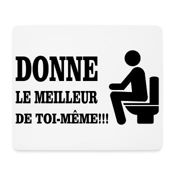 Donne Le Meilleur De Toi MEME - Tapis de souris (format paysage) - blanc - Devant