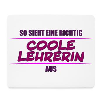 so sieht eine richtig coole Lehrerin aus - Mousepad (Querformat) - Weiß - Vorne