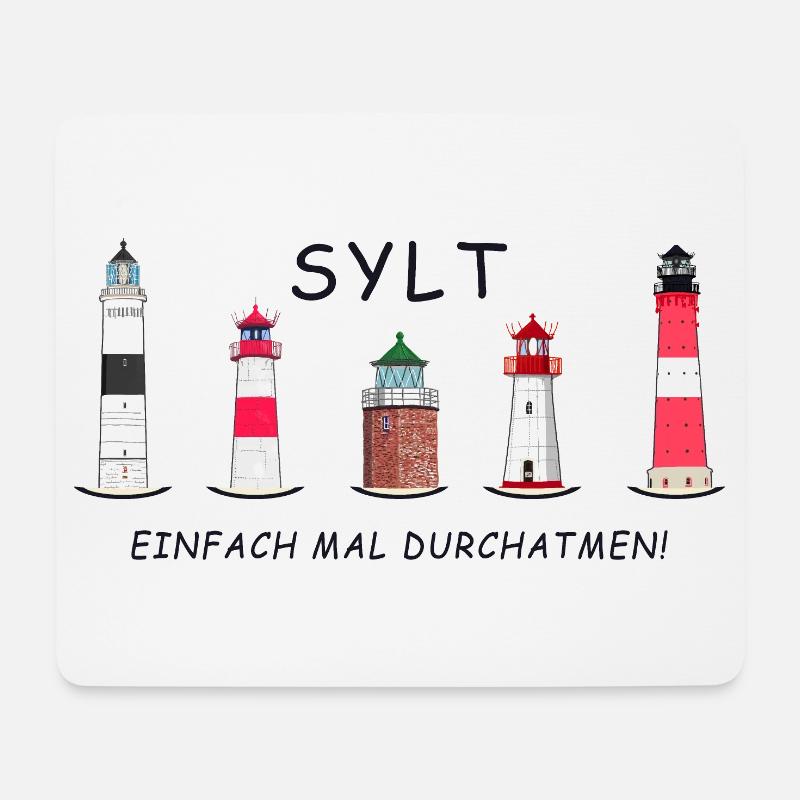 Sylt, Einfach mal Durchatmen, Sylter Leuchttürme - Mousepad (Querformat) - Weiß
