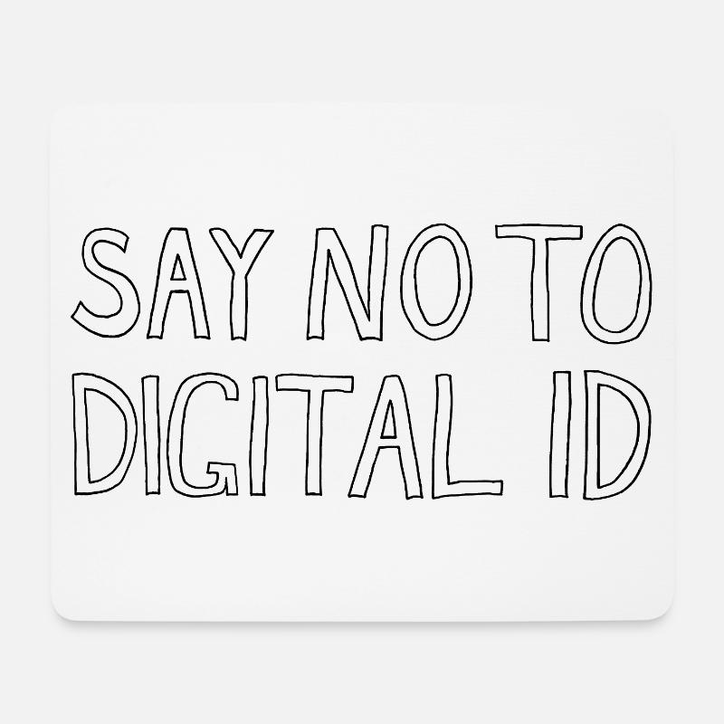 SAY NO TO DIGITAL ID - Mousepad (Querformat) - Weiß