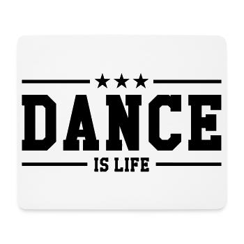 Dance is life - Tapis de souris (format paysage) - blanc - Devant