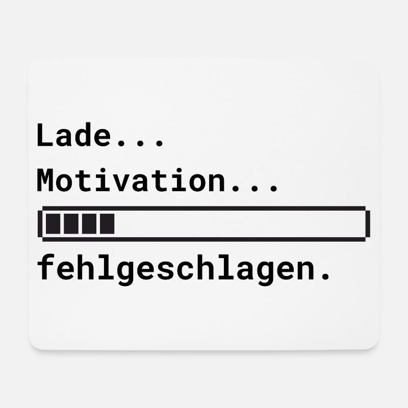 Lade Motivation - Mousepad (Querformat) - Weiß