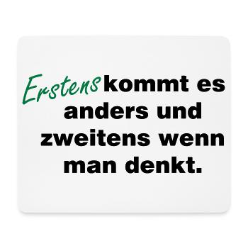 Wenn_man_denkt - Mouse Pad (horizontal) - white - Front
