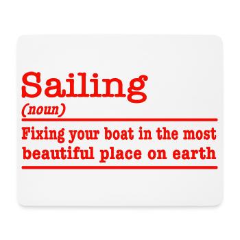 Sailing funny saying for sailors - Mouse Pad (horizontal) - white - Front