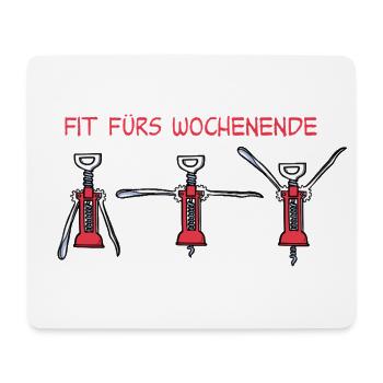 Fit fürs Wochenende - Mousepad (Querformat) - Weiß - Vorne
