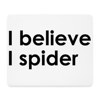 Ich glaub ich spinn - Mousepad (Querformat) - Weiß - Vorne