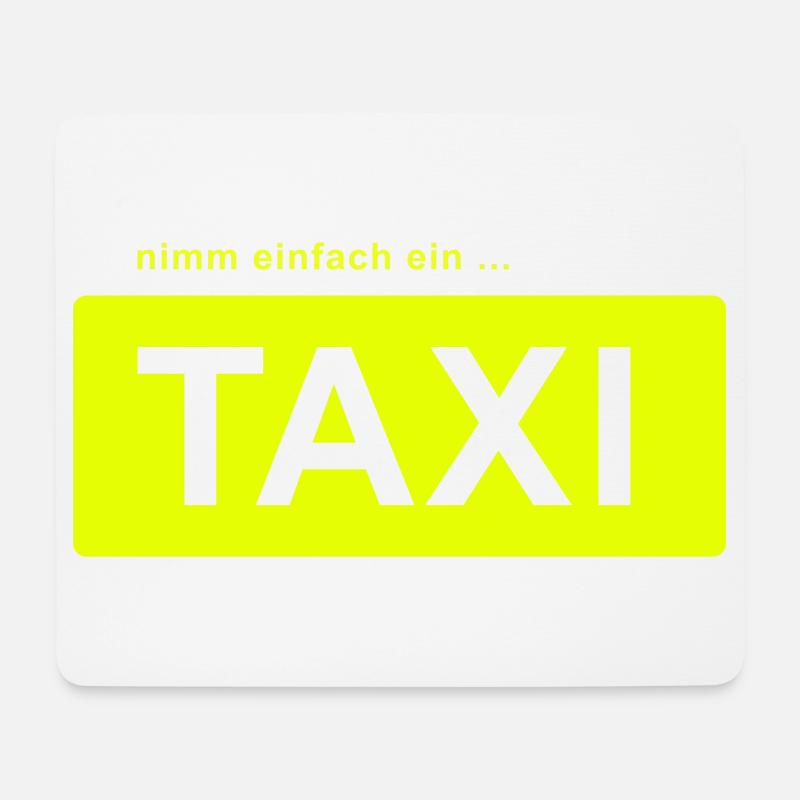 nimm einfach ein taxi - Mousepad (Querformat) - Weiß