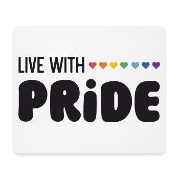 LGBTQ Pride Month - Live with Pride - Mouse Pad (horizontal) - white - Front