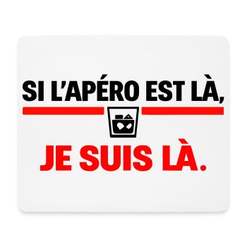 Wenn der Aperitif da ist, bin ich dabei, Humor - Mousepad (Querformat) - Weiß - Vorne