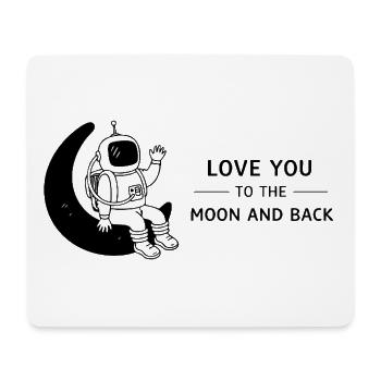 Love You To The Moon And Back Doodle - Mouse Pad (horizontal) - white - Front