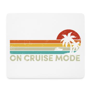 On Cruise Mode Tropical Summer Vacation Cruising - Mouse Pad (horizontal) - white - Front