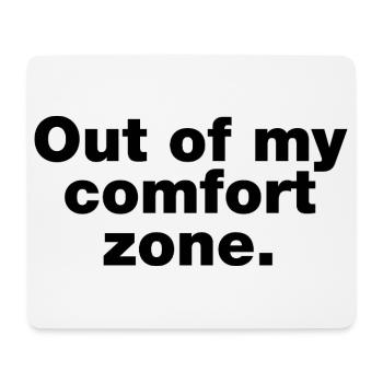 Außerhalb meiner Komfortzone - Mousepad (Querformat) - Weiß - Vorne