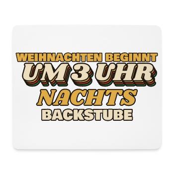 Weihnachten beginnt um 3 Uhr nachts - Bäckerei - Mousepad (Querformat) - Weiß - Vorne