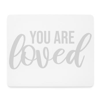 You Are Loved No Matter How You Feel Mitgefühl - Mousepad (Querformat) - Weiß - Vorne
