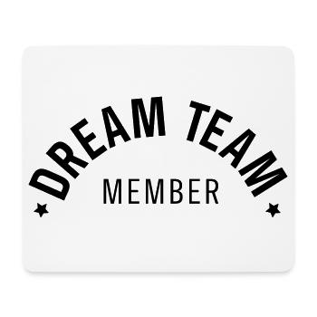 Geschenk mit gebogenem Text des Dream Team-Mitglieds - Mousepad (Querformat) - Weiß - Vorne