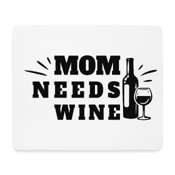 Mom Needs Wine Muttertag Weinliebhaber - Mousepad (Querformat) - Weiß - Vorne