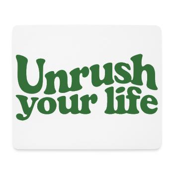 Slow down | Slow Living Mindfulness - Mouse Pad (horizontal) - white - Front