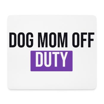 Maman de chien hors service - Cadeau pour chien - Tapis de souris (format paysage) - blanc - Devant