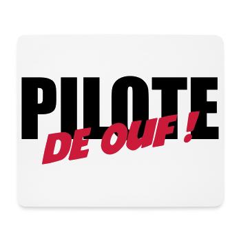 Pilote de ouf ! - Tapis de souris (format paysage) - blanc - Devant