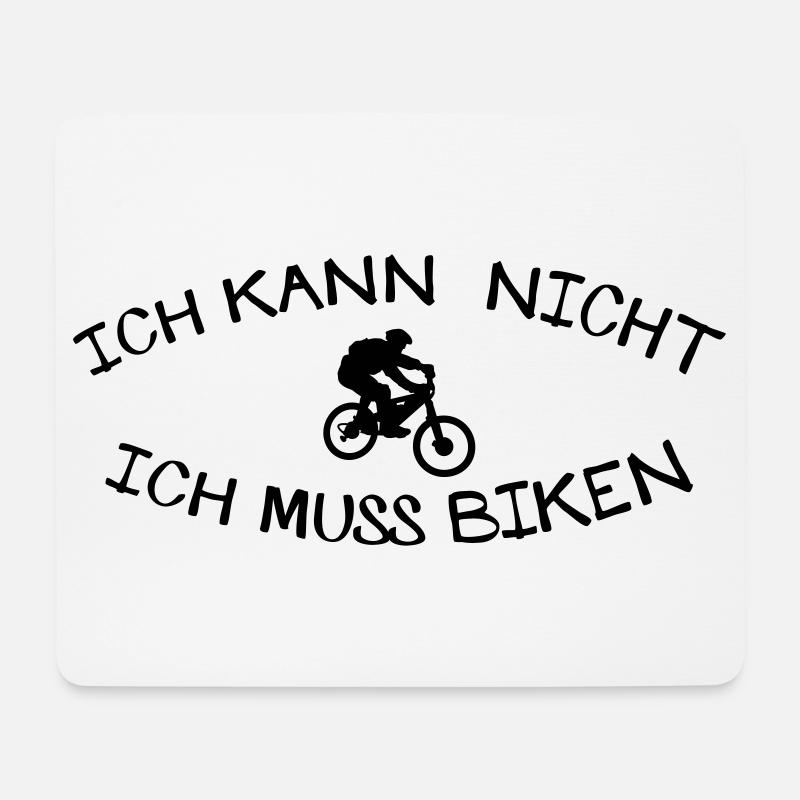 Kann nicht muss Biken - Mousepad (Querformat) - Weiß