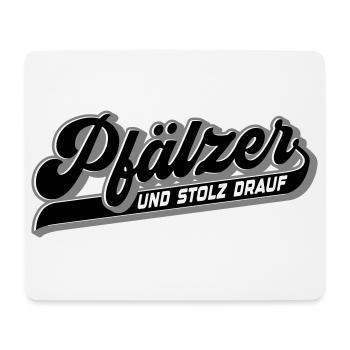 Pfälzer und Stolz drauf | Farben änderbar - Mousepad (Querformat) - Weiß - Vorne
