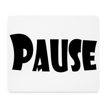 Pause - Mouse Pad (horizontal) - white - Front