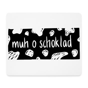 Muh o Schoklad - Mousepad (Querformat) - Weiß - Vorne