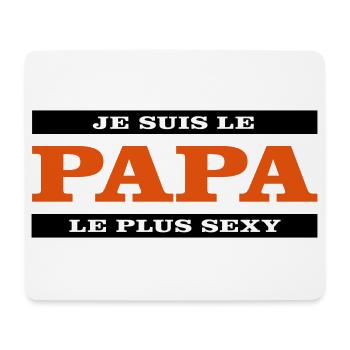 Je suis le papa le plus sexy - Tapis de souris (format paysage) - blanc - Devant