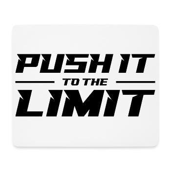 Push It To The Limit - Mousepad (Querformat) - Weiß - Vorne