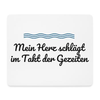 Mein Herz schlägt im Takt der Gezeiten - Mousepad (Querformat) - Weiß - Vorne