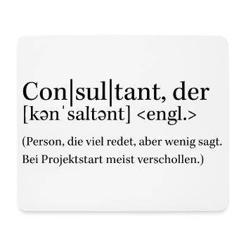 Consultant - das perfekte Geschenk für den Berater - Mousepad (Querformat) - Weiß - Vorne