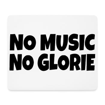 Keine Musik kein Ruhm * - Mousepad (Querformat) - Weiß - Vorne