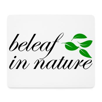 beleaf in nature - Mouse Pad (horizontal) - white - Front
