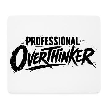 PROFESSIONAL OVERTHINKER Grunge - Mouse Pad (horizontal) - white - Front