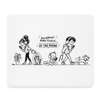 Alles ist unter Kontrolle... Vom Telefon (Schwarz) - Mousepad (Querformat) - Weiß - Vorne