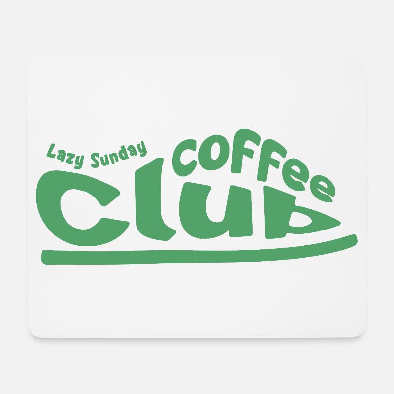 Lazy Sunday Coffee Club - Mousepad (Querformat) - Weiß