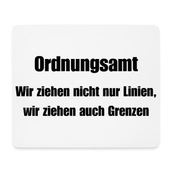Public Order Office Grenzenzieher - Mouse Pad (horizontal) - white - Front