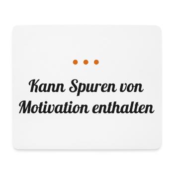 Kann Spuren von Motivation enthalten - Mousepad (Querformat) - Weiß - Vorne