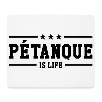 Petanque is life - Mouse Pad (horizontal) - white - Front