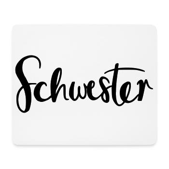 Schwester - Mousepad (Querformat) - Weiß - Vorne