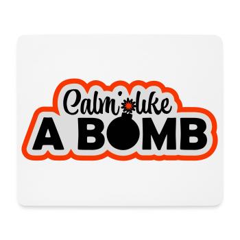 Calme comme une bombe Paradoxe Ironie Humour Blague explosive - Tapis de souris (format paysage) - blanc - Devant