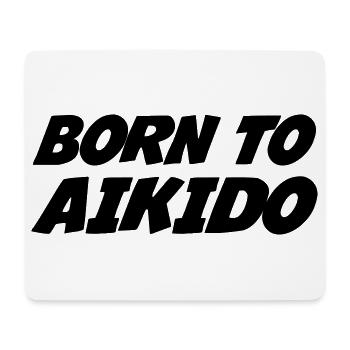 Geboren für Aikido - Mousepad (Querformat) - Weiß - Vorne