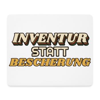 Inventur statt Bescherung - Lager Logistik - Mousepad (Querformat) - Weiß - Vorne