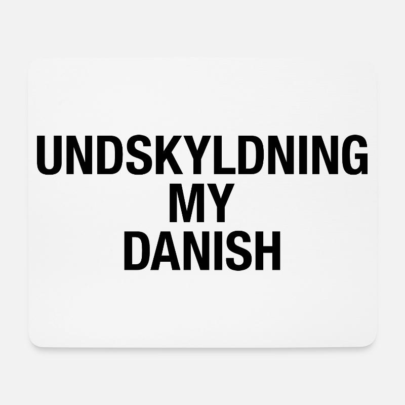 SORRY MY DANISH - Mousepad (Querformat) - Weiß