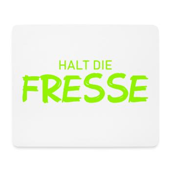 Halt die Fresse - Cooler Spruch - Mousepad (Querformat) - Weiß - Vorne