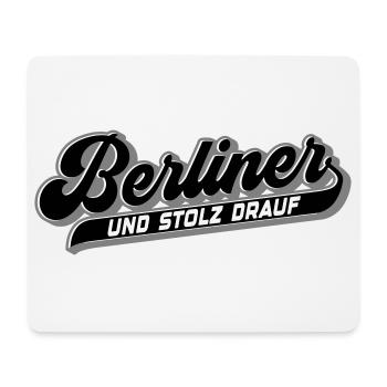 Berliner und Stolz drauf | Farben änderbar - Mousepad (Querformat) - Weiß - Vorne